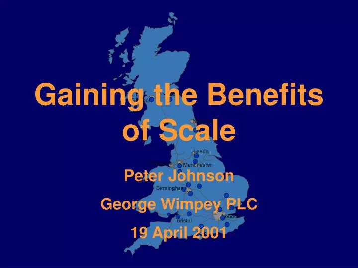gaining the benefits of scale