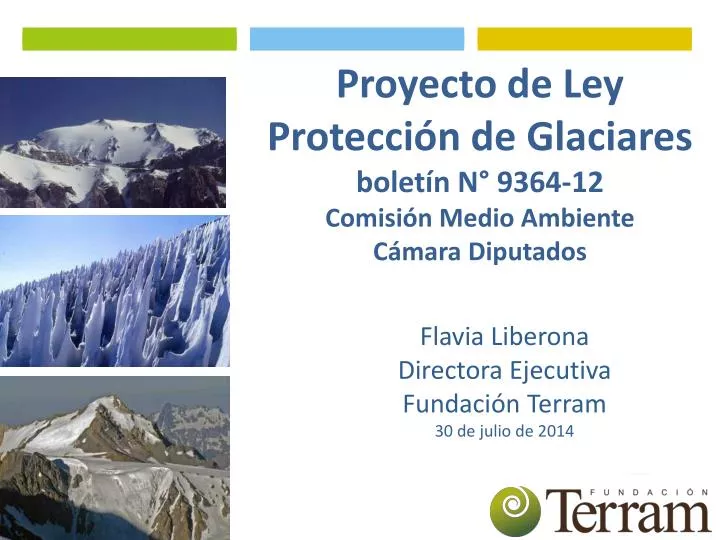 proyecto de ley protecci n de glaciares bolet n n 9364 12 comisi n medio ambiente c mara diputados