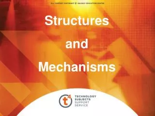 Structures and Mechanisms