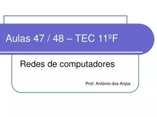 aulas 47 48 tec 11 f