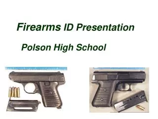 Firearms ID Presentation