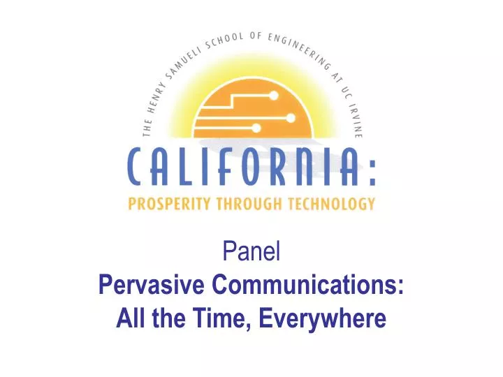 panel pervasive communications all the time everywhere