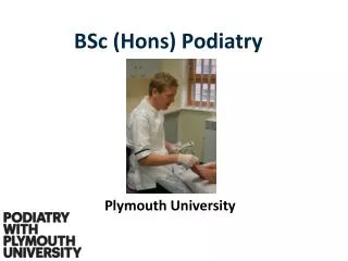 BSc ( Hons ) Podiatry