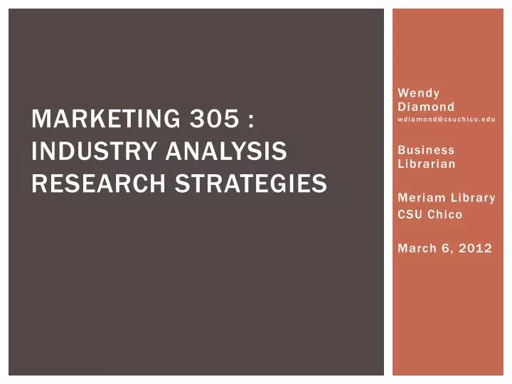 marketing 305 industry analysis research strategies