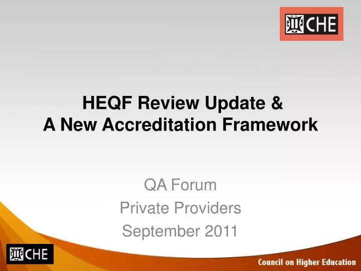 heqf review update a new accreditation framework