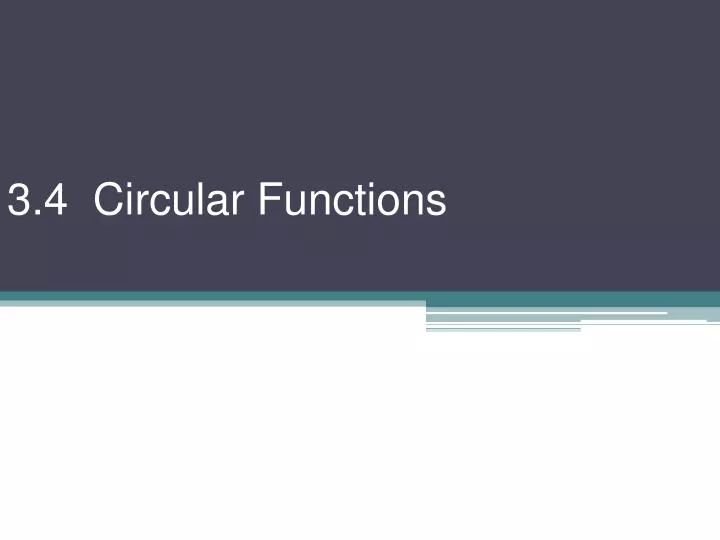 3 4 circular functions