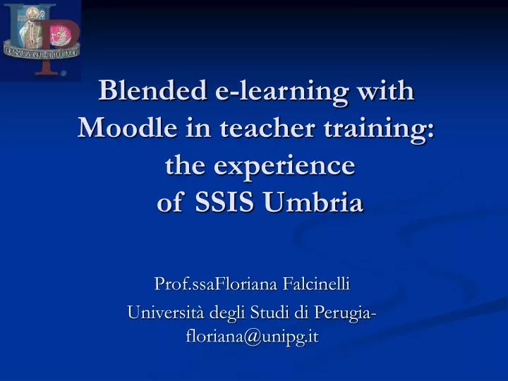 blended e learning with moodle in teacher training the experience of ssis umbria
