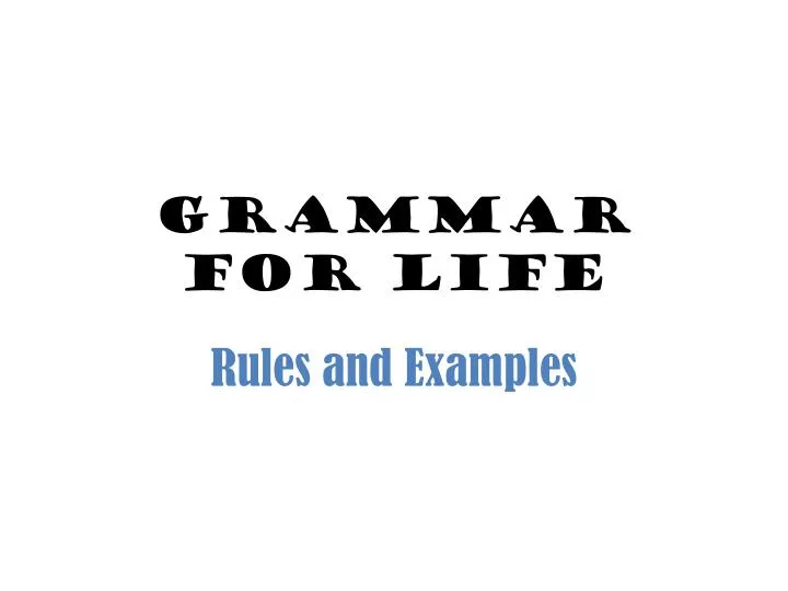 grammar for life