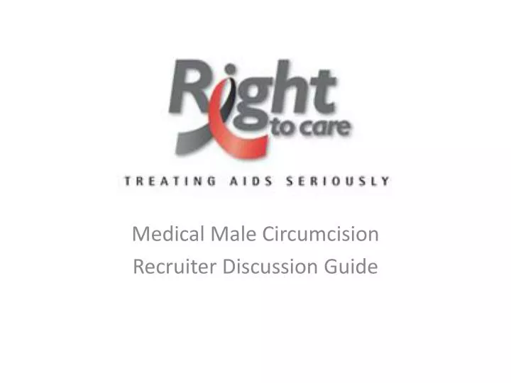 medical male circumcision recruiter discussion guide