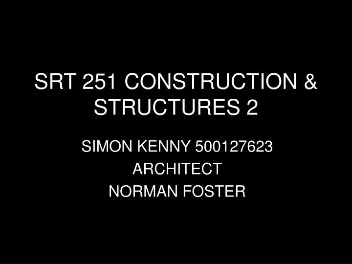 srt 251 construction structures 2