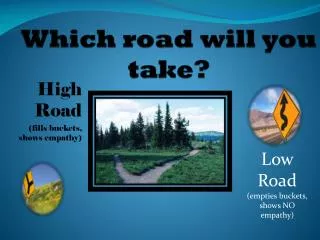 Which road will you take?