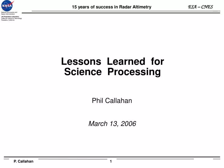 lessons learned for science processing
