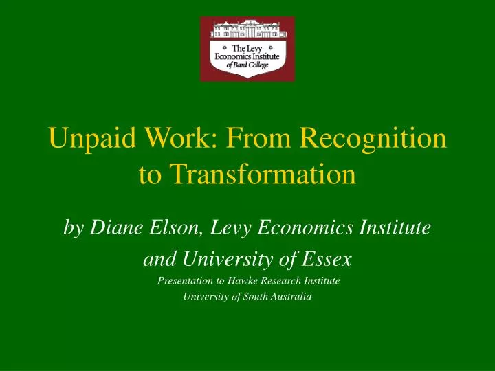 unpaid work from recognition to transformation