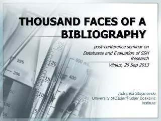 THOUSAND FACES OF A BIBLIOGRAPHY