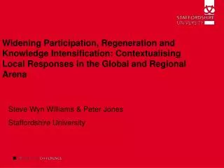 Steve Wyn Williams &amp; Peter Jones Staffordshire University