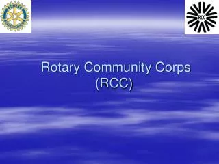 Rotary Community Corps (RCC)