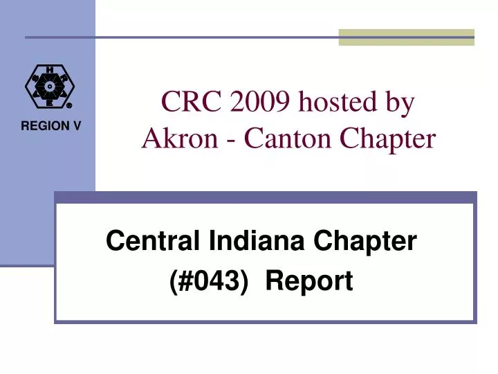 crc 2009 hosted by akron canton chapter
