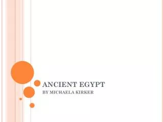 ANCIENT EGYPT