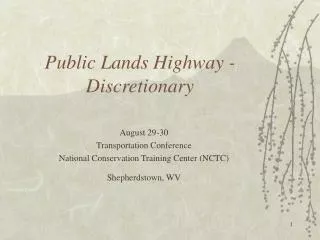 Public Lands Highway -Discretionary