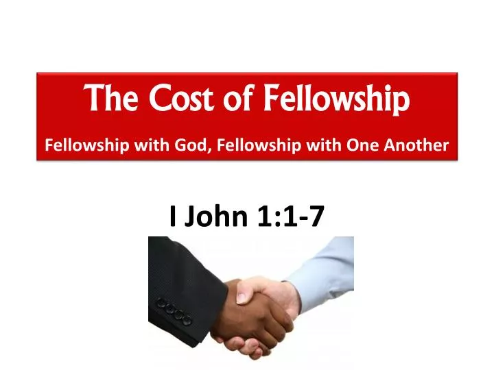 the cost of fellowship fellowship with god fellowship with one another