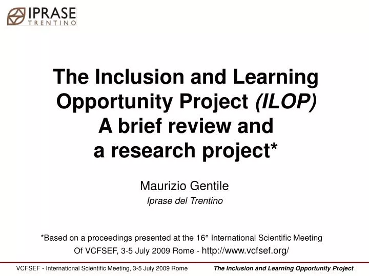 the inclusion and learning opportunity project ilop a brief review and a research project