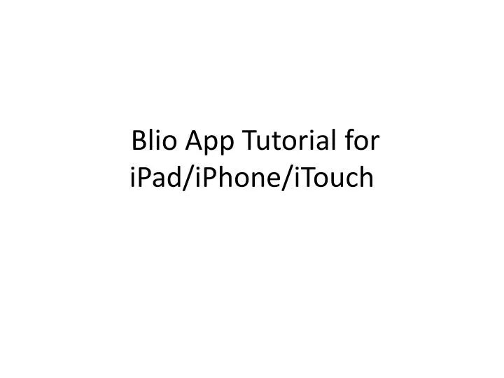 blio app tutorial for ipad iphone itouch
