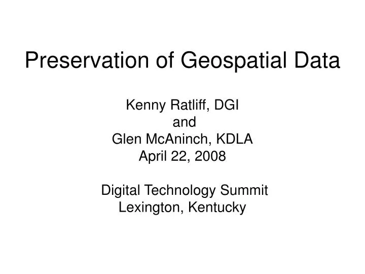 preservation of geospatial data