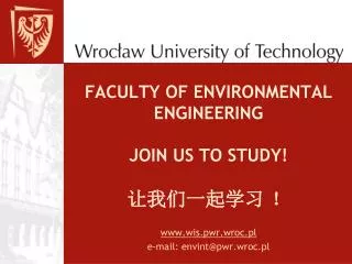 FACULTY OF ENVIRONMENTAL ENGINEERING JOIN US TO STUDY! ??????? ?