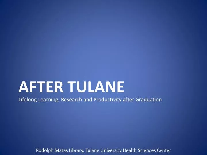 after tulane