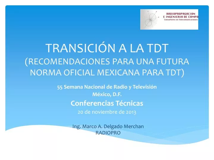 transici n a la tdt recomendaciones para una futura norma oficial mexicana para tdt