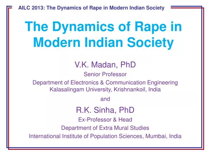 the dynamics of rape in modern indian society