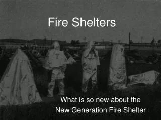 Fire Shelters