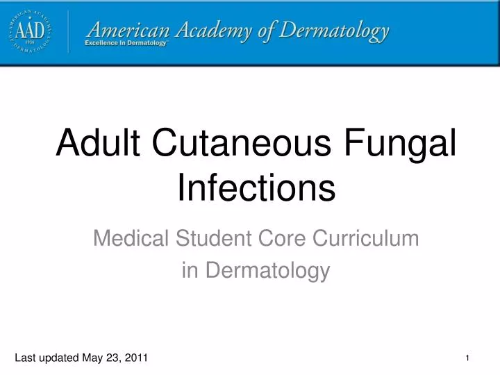 adult cutaneous fungal infections