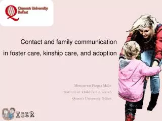 Contact and family communication in foster care, kinship care, and adoption