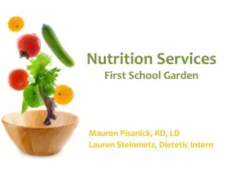 Nutrition Services First School Garden