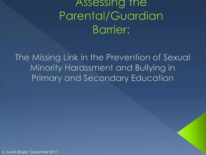 assessing the parental guardian barrier