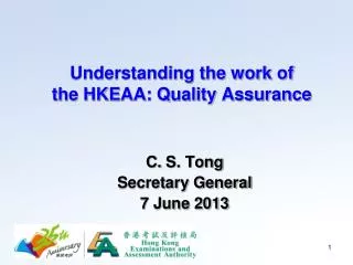 Understanding the work of the HKEAA: Quality Assurance
