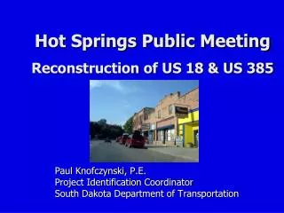 Hot Springs Public Meeting Reconstruction of US 18 &amp; US 385