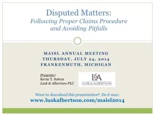 Disputed Matters: Following Proper Claims Procedure and Avoiding Pitfalls