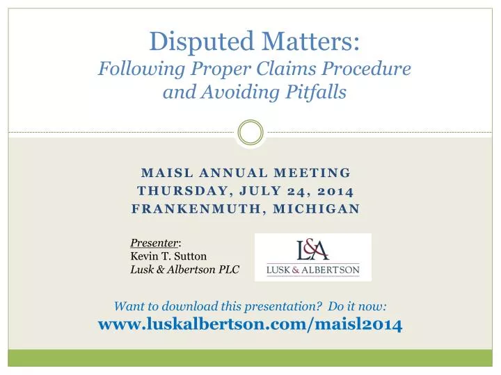 disputed matters following proper claims procedure and avoiding pitfalls