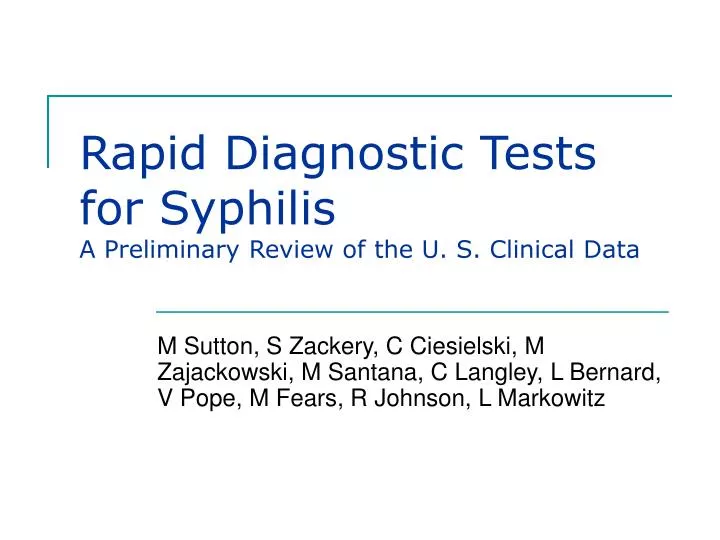 rapid diagnostic tests for syphilis a preliminary review of the u s clinical data