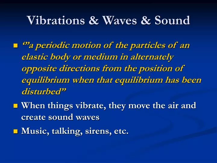 vibrations waves sound