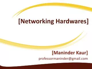 [Networking Hardwares]