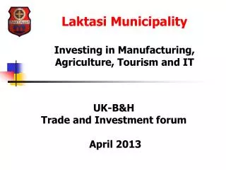 UK-B&amp;H Trade and Investment forum April 2013