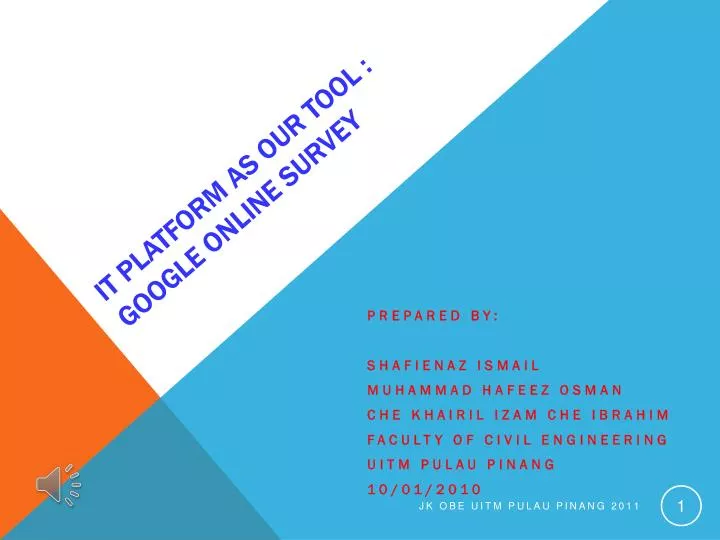 it platform as our tool google online survey