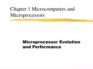 Chapter 1 Microcomputers and Microprocessors