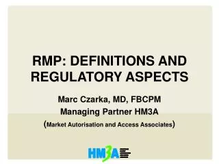 RMP: DEFINITIONS AND REGULATORY ASPECTS