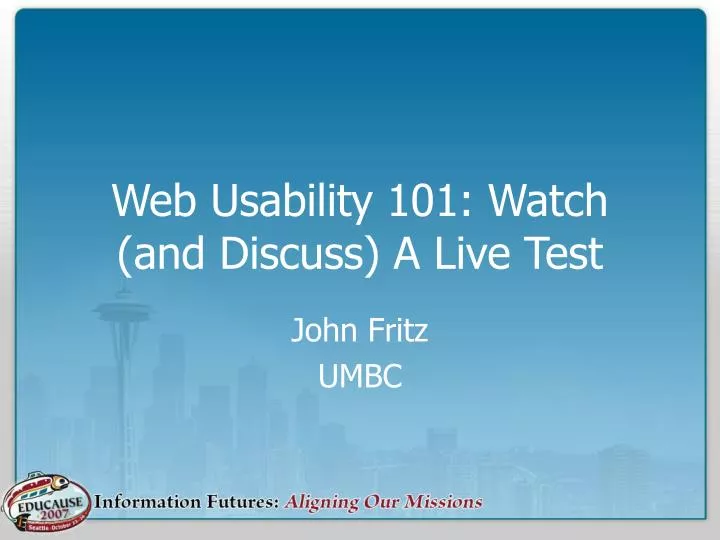 web usability 101 watch and discuss a live test