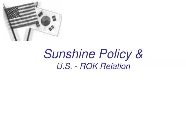 sunshine policy u s rok relation