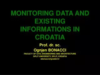 MONITORING DATA AND EXISTING INFORMATIONS IN CROATIA